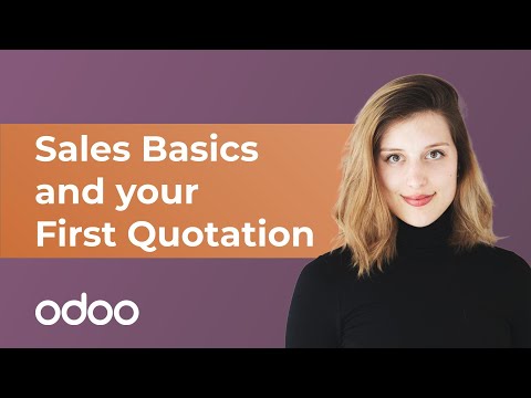 Sales Basics and Your First Quotation | Odoo Sales